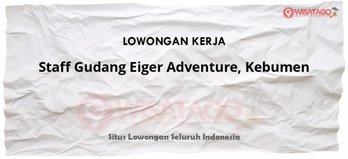 Staff Gudang Eiger Adventure, Kebumen bekerja